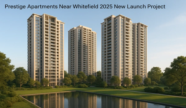 Prestige Apartments Near Whitefield 2025 New Launch Project Prestige Apartments Near Whitefield 2025 New Launch Project