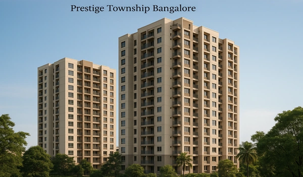 Prestige Township Bangalore Prestige Township Bangalore