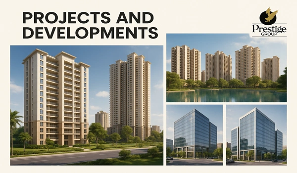 Prestige Group Projects and Developments Featured Image of Prestige Group Projects and Developments